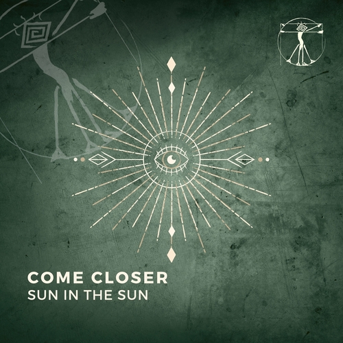 Come Closer - Sun In The Sun [ZENE055]